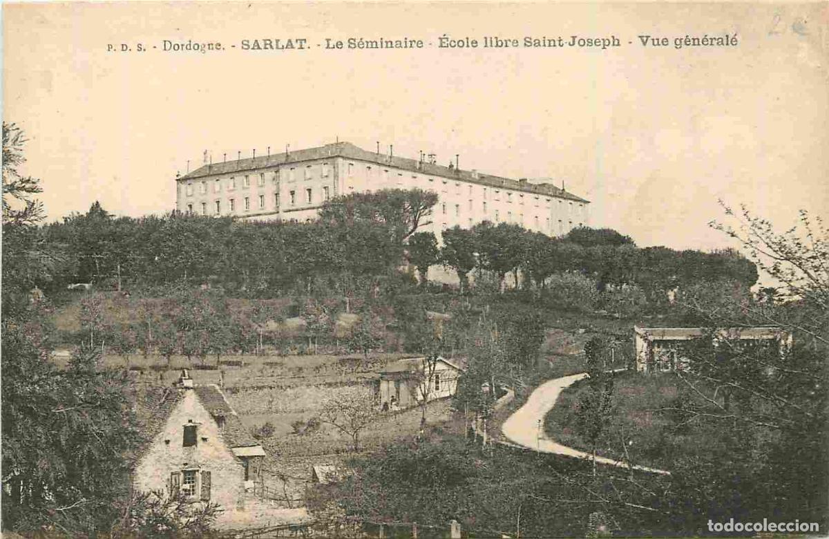 Postais: France - 24 - Sarlat - Le s&eacute;minaire - Ecole libre Saint-Joseph Vue g&eacute;n&eacute;rale - CPA - Voir Scans Recto