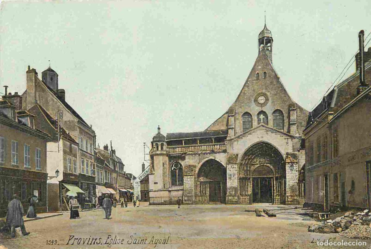 Postais: France - 77 - Provins - Eglise Saint Aayoul - Anim&eacute;e - Coloris&eacute;e - CPA - Oblit&eacute;ration de 1915 - Voir