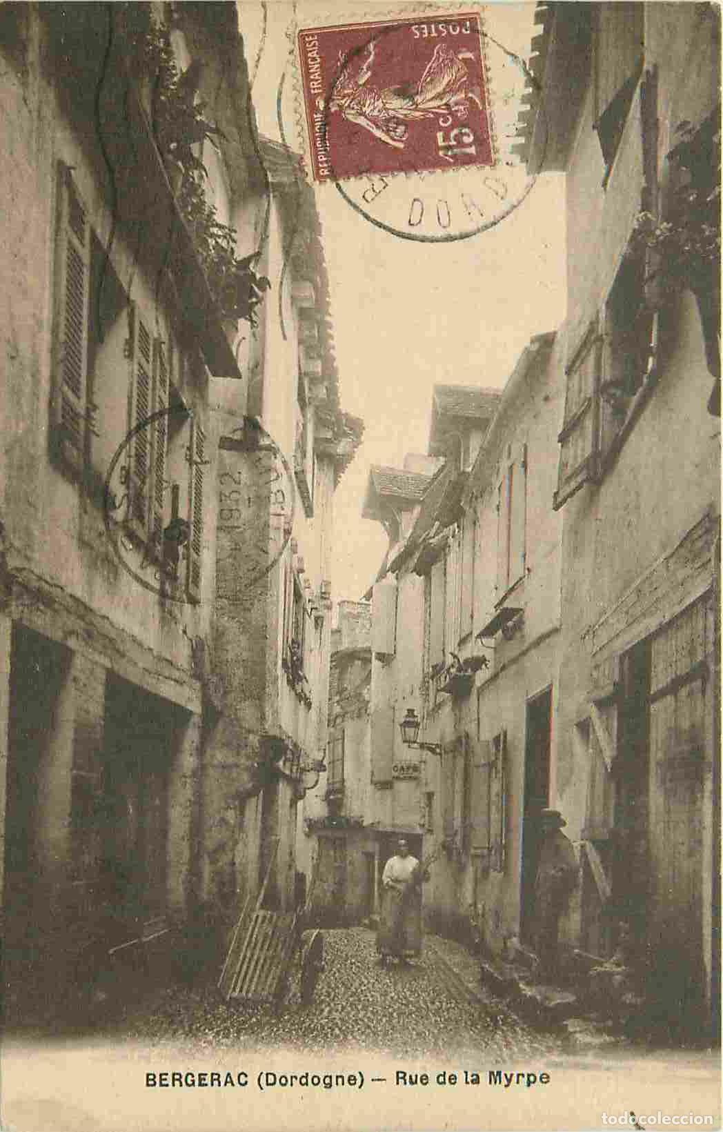 Postais: France - 24 - Bergerac - Rue de la Myrpe - Anim&eacute;e - CPA - Oblit&eacute;ration de 1932 - Voir Scans Recto-Ve