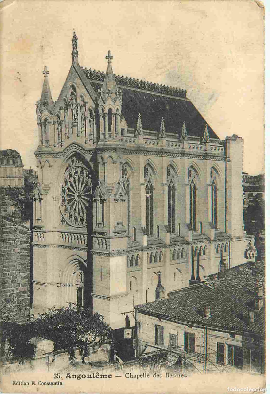 Postais: France - 16 - Angoul&ecirc;me - Chapelle des B&eacute;zines - CPA - Voir Scans Recto-Verso