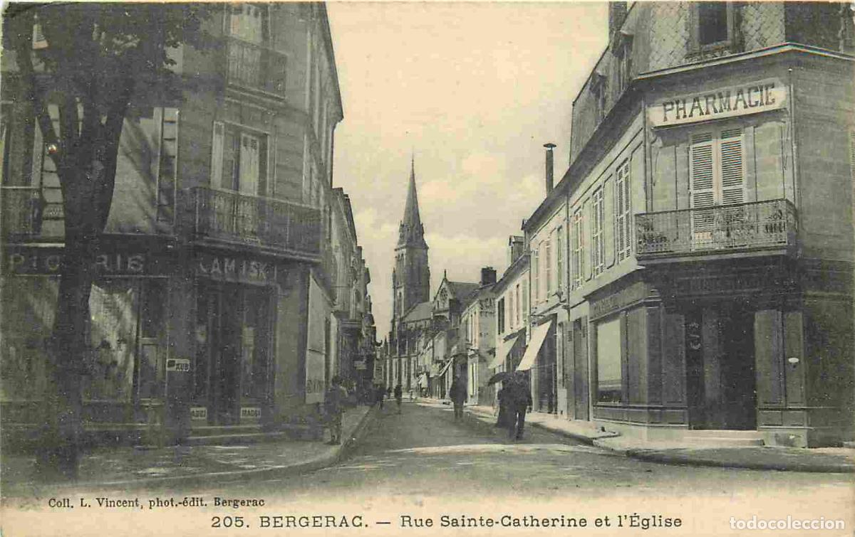 Postais: France - 24 - Bergerac - Rue Sainte Catherine et l'&Eacute;glise - Anim&eacute;e - CPA - Voir Scans Recto-Verso