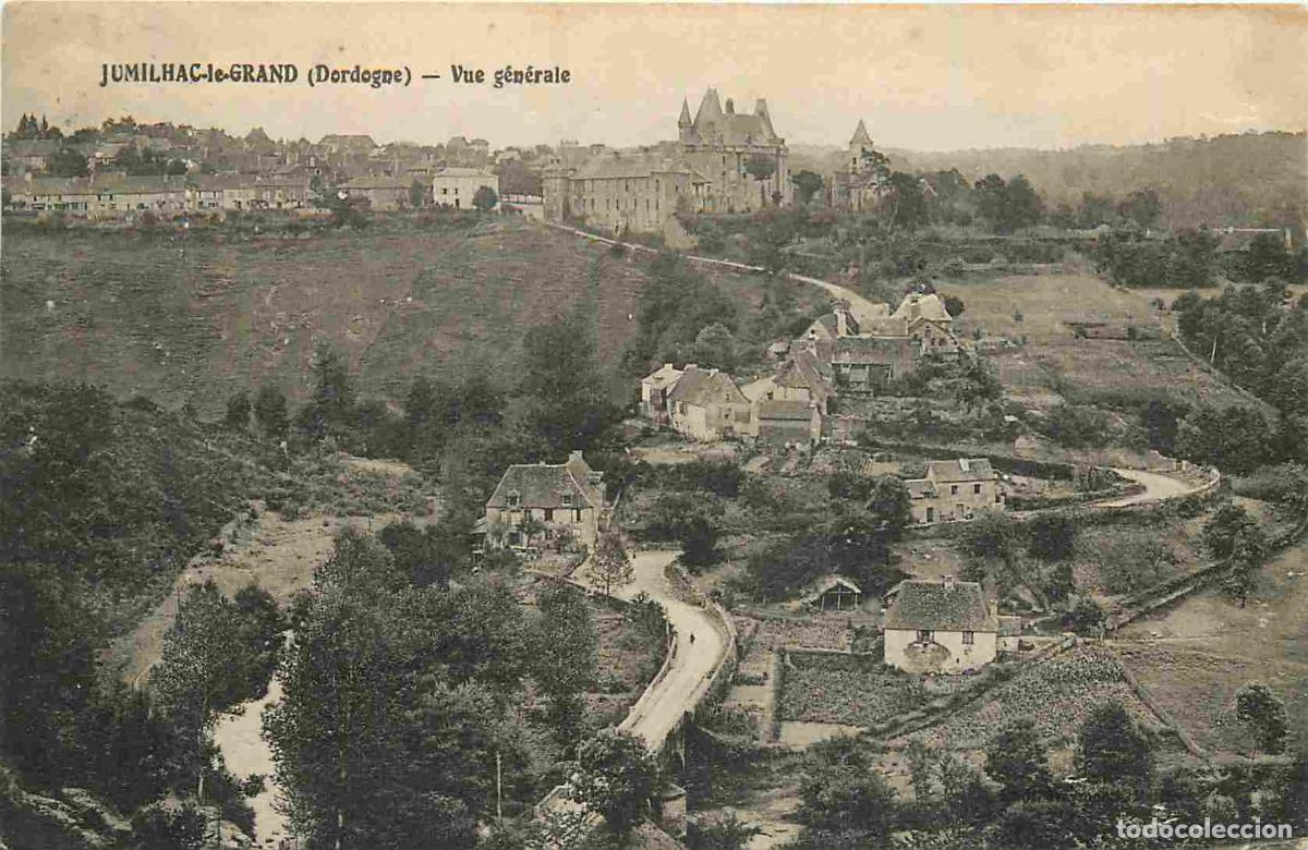 Postais: France - 24 - Jumilhac le Grand - Vue g&eacute;n&eacute;rale - CPA - Oblit&eacute;ration de 1930 - Voir Scans Recto-Verso