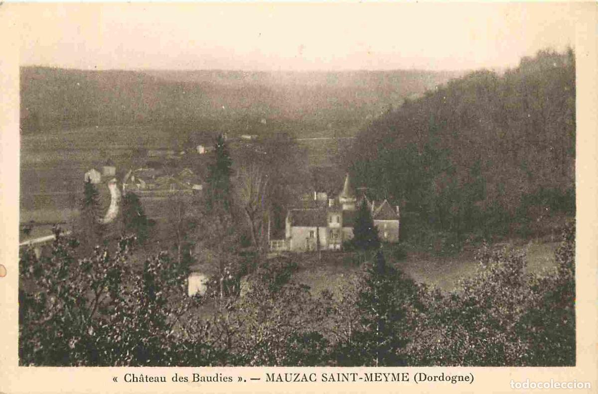 Postais: France - 24 - Mauzac Saint Meyme - Ch&acirc;teau des Baudies - CPA - Voir Scans Recto-Verso