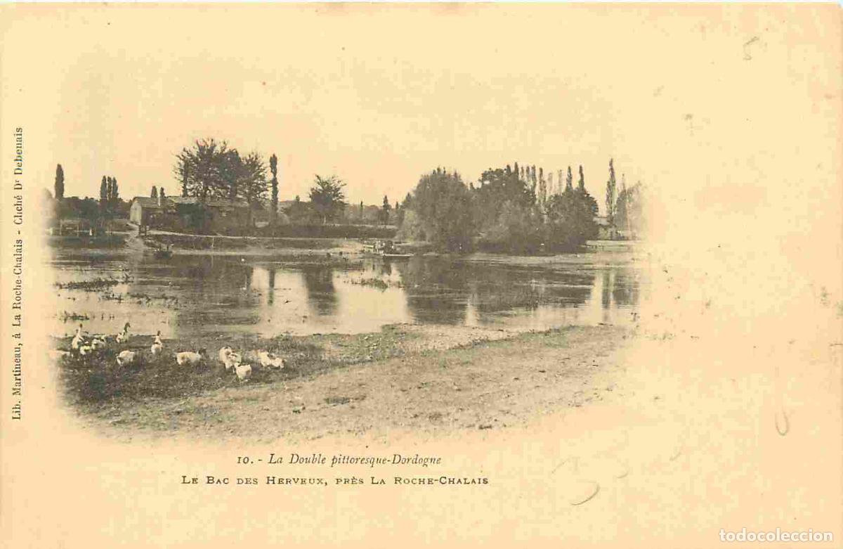 Postais: France - 24 - La Roche Chalais - Le bac des Herveux pr&egrave;s la roche Chalais - Pr&eacute;curseur - CPA - Etat