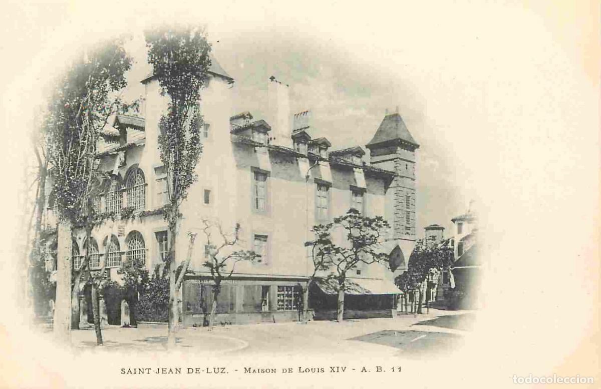 Postais: France - 64 - Saint Jean de Luz - Maison de Louis XIV - Pr&eacute;curseur - CPA - Voir Scans Recto-Verso