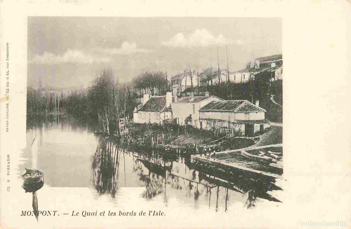 Postais: France - 24 - Monpont - Le quai et les bords de l'Isle - Pr&eacute;curseur - CPA - Voir Scans Recto-Verso