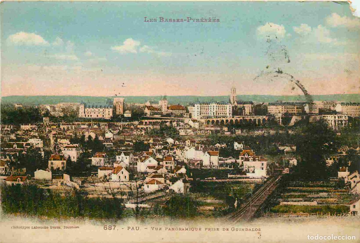 Cartoline: France - 64 - Pau - Vue panoramique prise de Guindalos - Coloris&eacute;e - CPA - Oblit&eacute;ration de 1928 - Et
