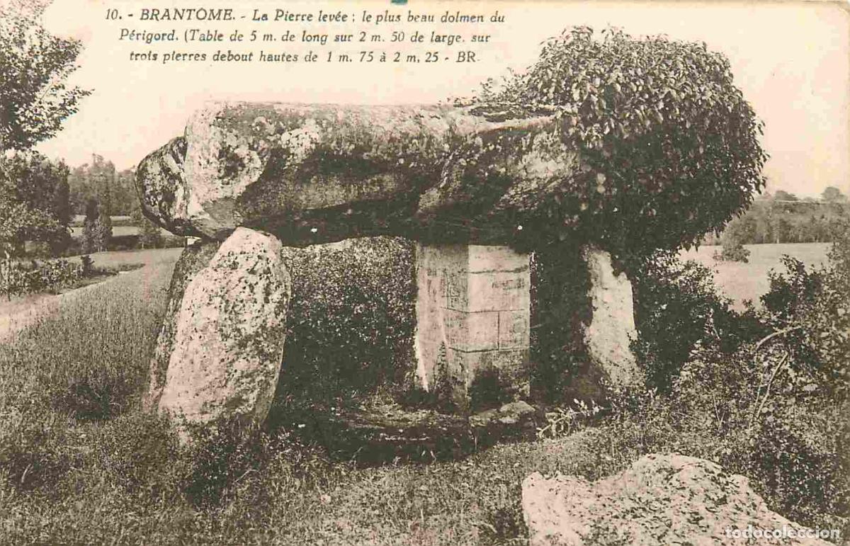 Cartes Postales: France - 24 - Brantome - La Pierre lev&eacute;e - le plus beau dolmen du P&eacute;rigord - CPA - Voir Scans Recto-
