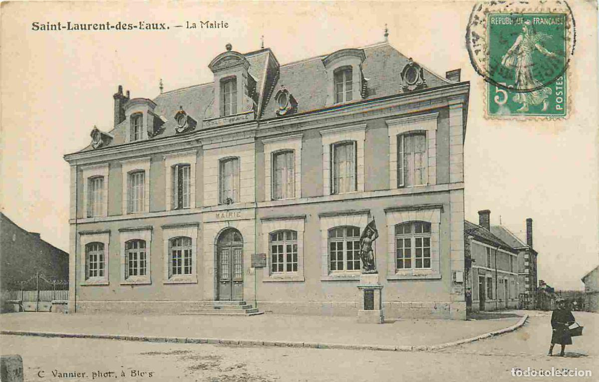 Cartes Postales: France - 41 - Saint Laurent des Eaux - La mairie - Anim&eacute;e - CPA - Oblit&eacute;ration de 1913 - Voir Scans