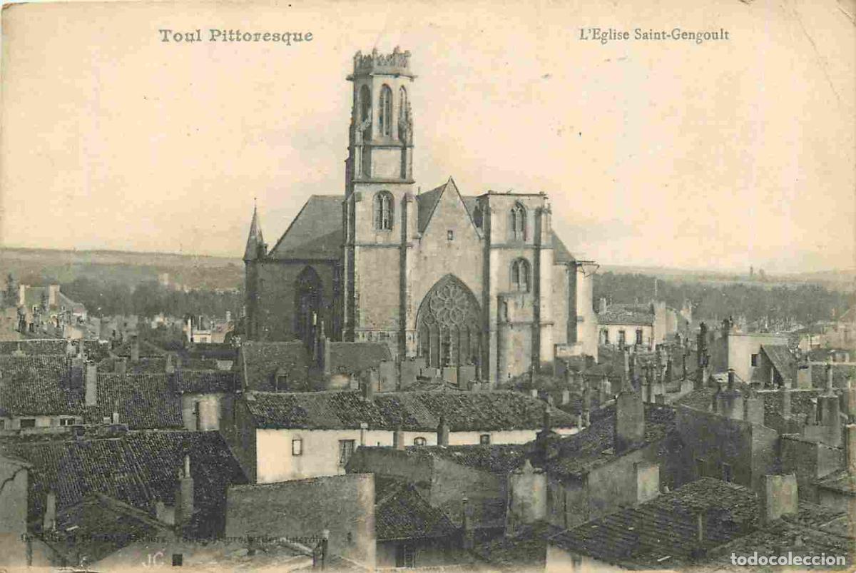 Cartes Postales: France - 54 - Toul - Eglise Saint Gengboult - CPA - Etat froissure - Voir Scans Recto-Verso