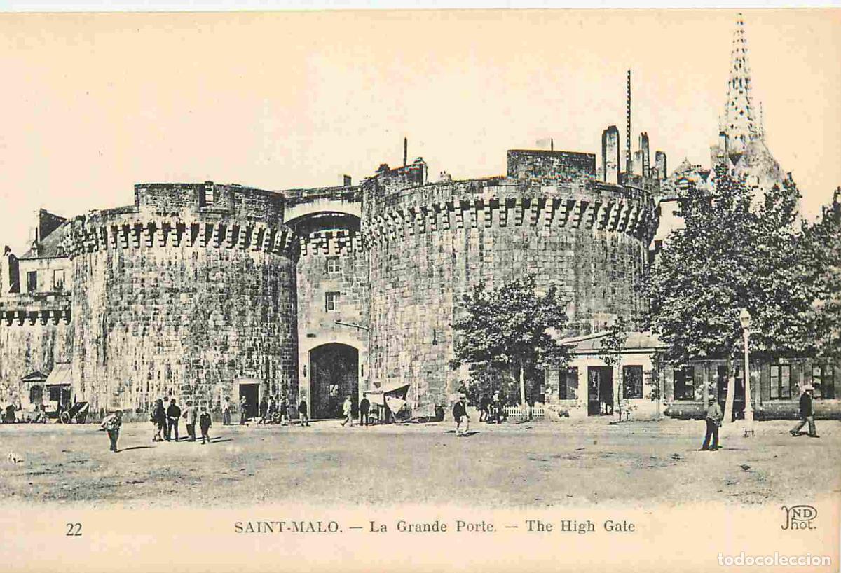 Postcards: France - 35 - Saint Malo - La grande porte - Anim&eacute;e - CPA - Voir Scans Recto-Verso