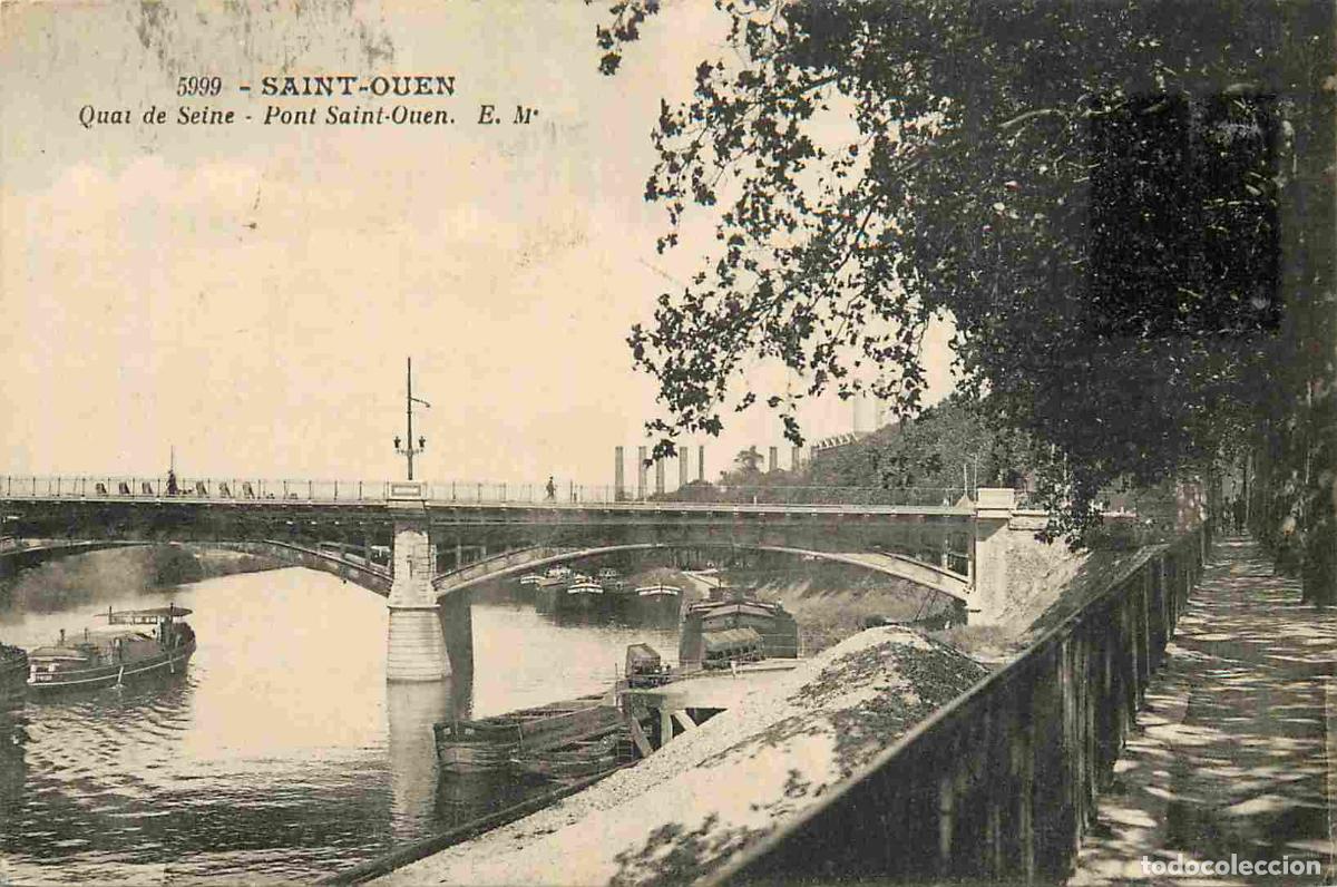 Postcards: France - 93 - Saint Ouen - Quai de Seine - pont Saint-Ouen - CPA - Oblit&eacute;ration - Voir Scans Recto-V