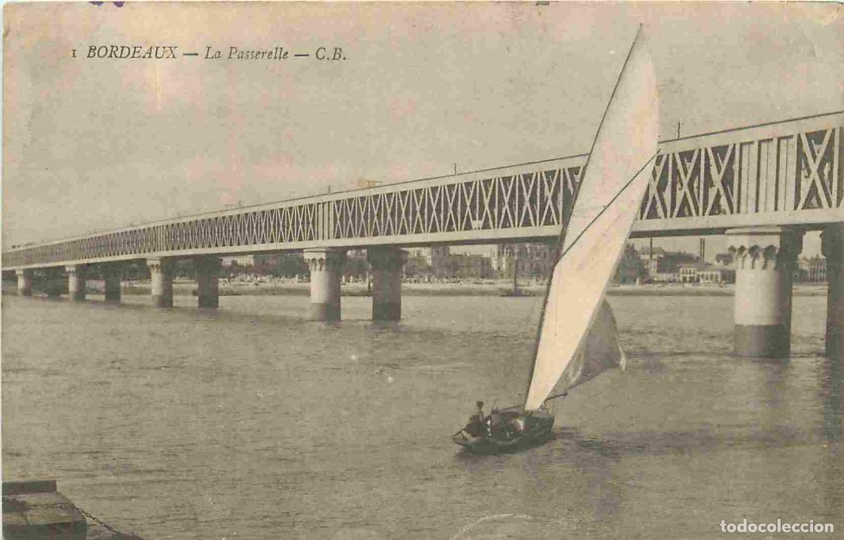 Postcards: France - 33 - Bordeaux - La passerelle - Voile - CPA - Voir Scans Recto-Verso