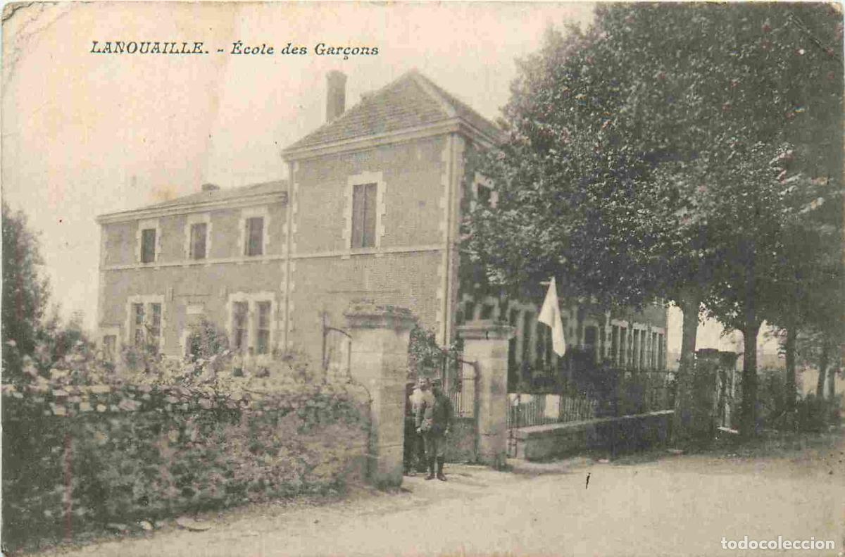 Cartes Postales: France - 24 - Lanouaille - &Eacute;cole des gar&ccedil;ons - Anim&eacute;e - CPA - Oblit&eacute;ration de 1915 - Etat froissures
