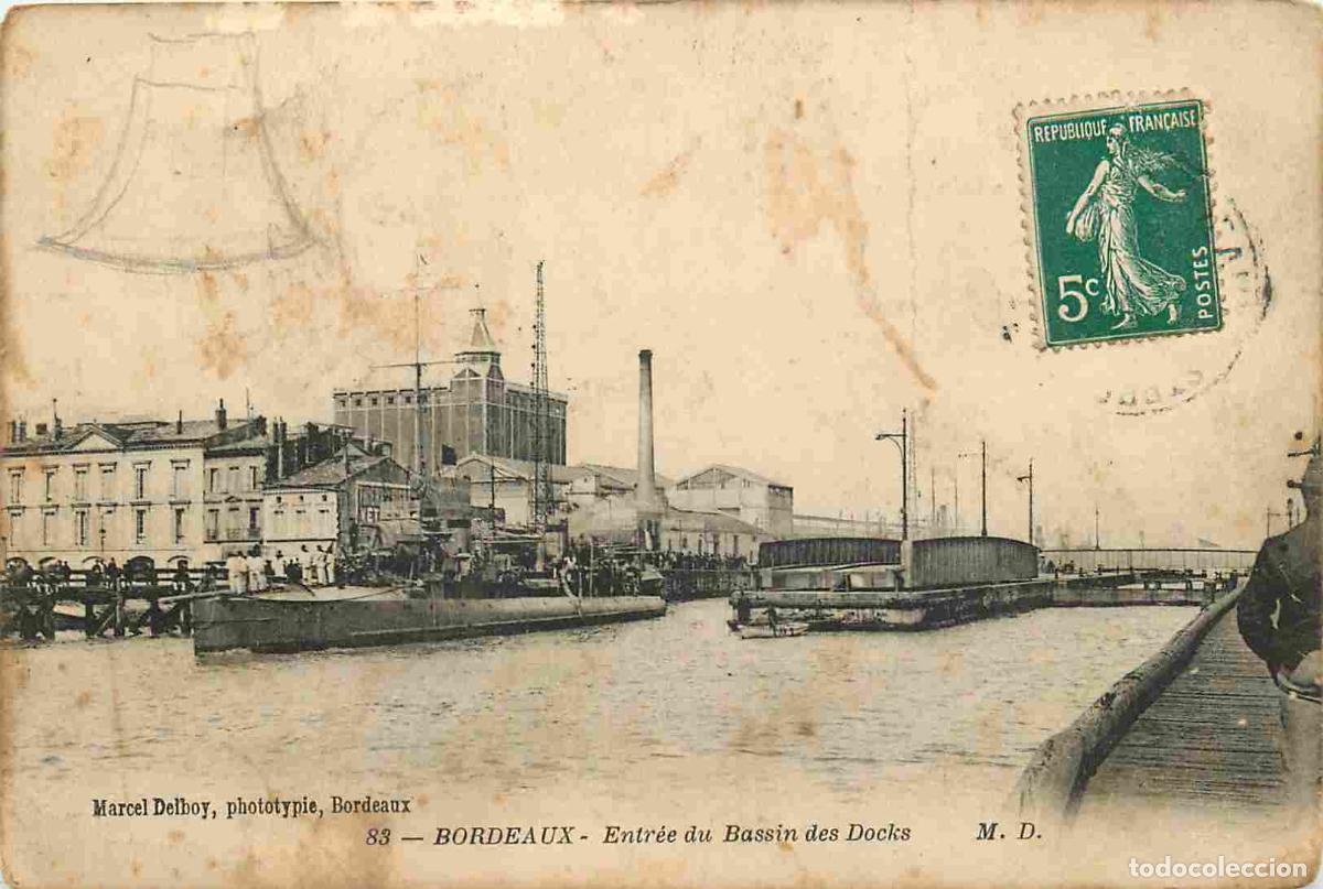 Cartes Postales: France - 33 - Bordeaux - Entr&eacute;e du bassin des docks - Bateaux - CPA - Oblit&eacute;ration de 1916 - Etat gr