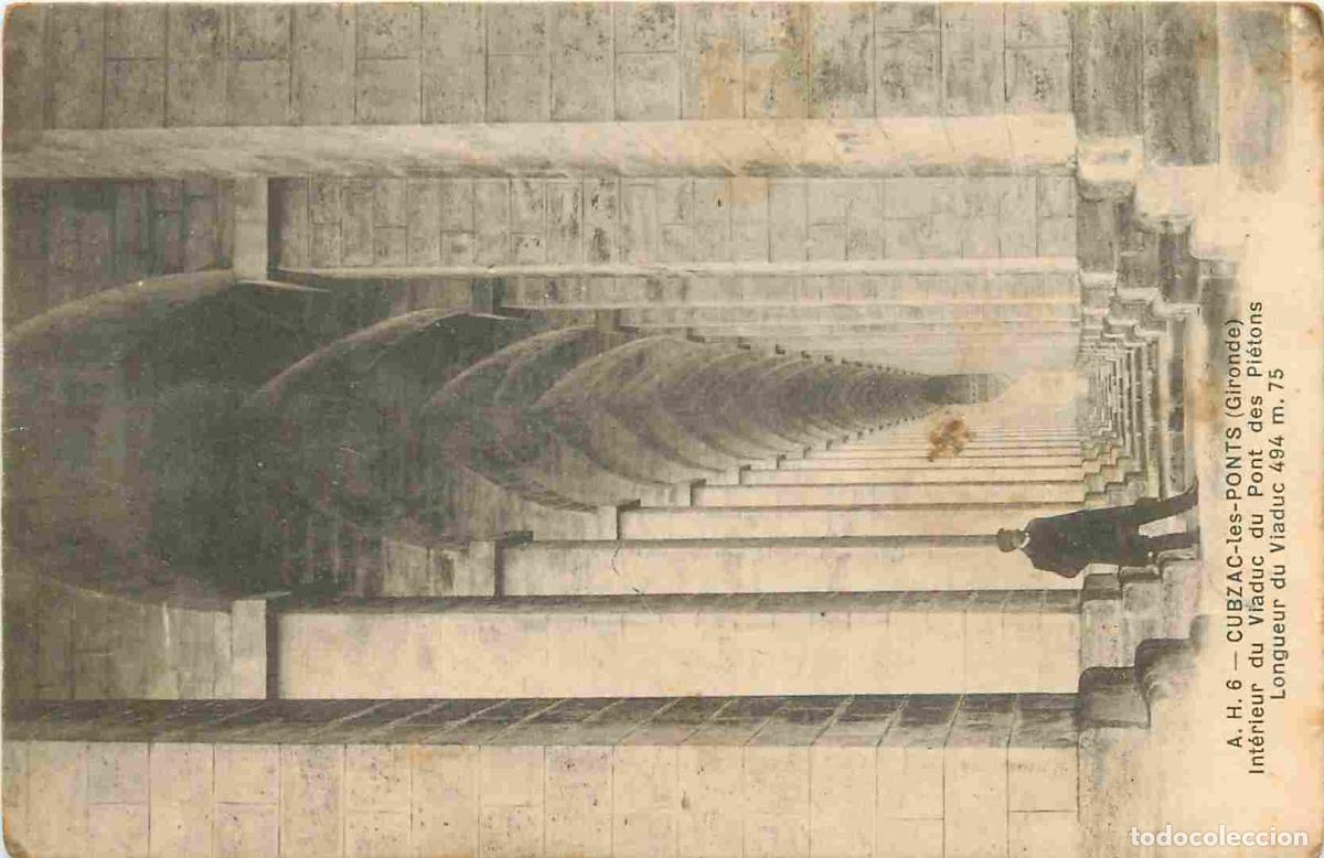 Cartes Postales: France - 33 - Cubzac les Ponts - Int&eacute;rieur du viaduc du pont des pi&eacute;tons - Anim&eacute;e - CPA - Oblit&eacute;rati