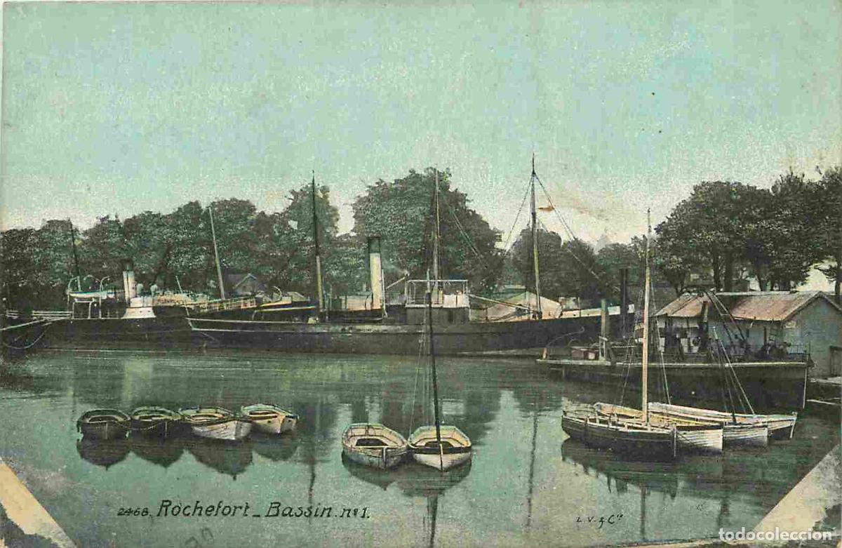 Cartes Postales: France - 17 - Rochefort sur Mer - Bassin num&eacute;ro 1 - Bateaux - Coloris&eacute;e - CPA - Voir Scans Recto-Ver