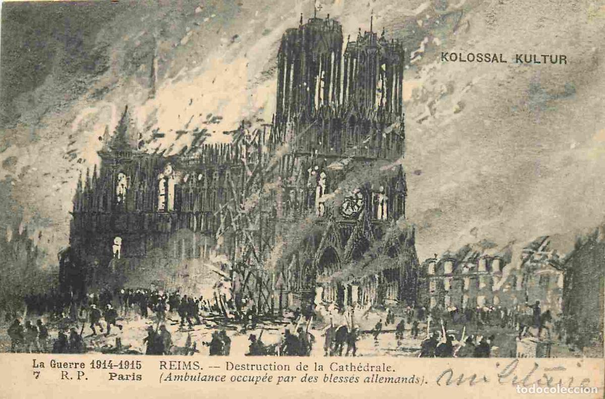 Cartes Postales: France - 51 - Reims - Guerre 1914-1918 - Destruction de la cath&eacute;drale - CPA - Voir Scans Recto-Verso