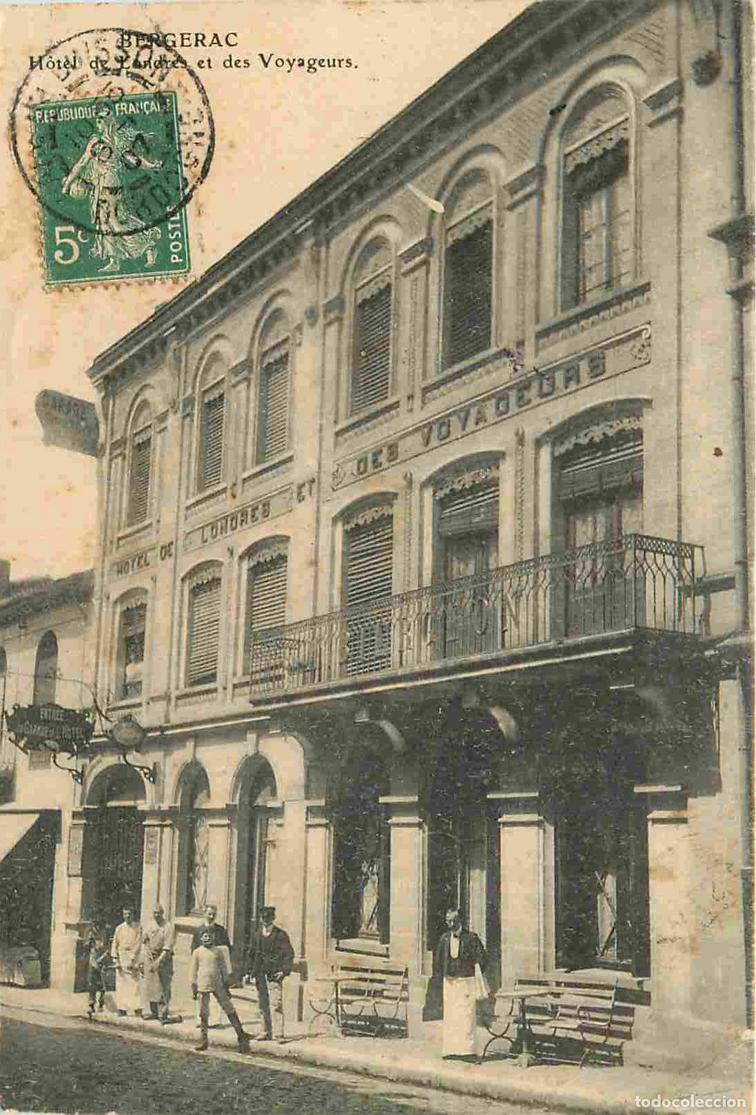 Cartes Postales: France - 24 - Bergerac - H&ocirc;tel de Landre et des voyageurs - Anim&eacute;e - CPA - Oblit&eacute;ration de 1907 - &Eacute;t