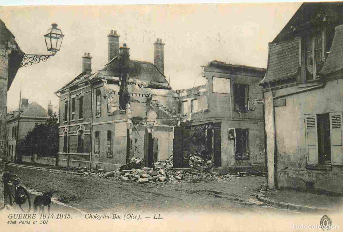 Cartes Postales: France - 60 - Choisy au Bac - Guerre 1914-1918 - Ruines - CPA - Voyag&eacute;e en 1917 - Voir Scans Recto-V