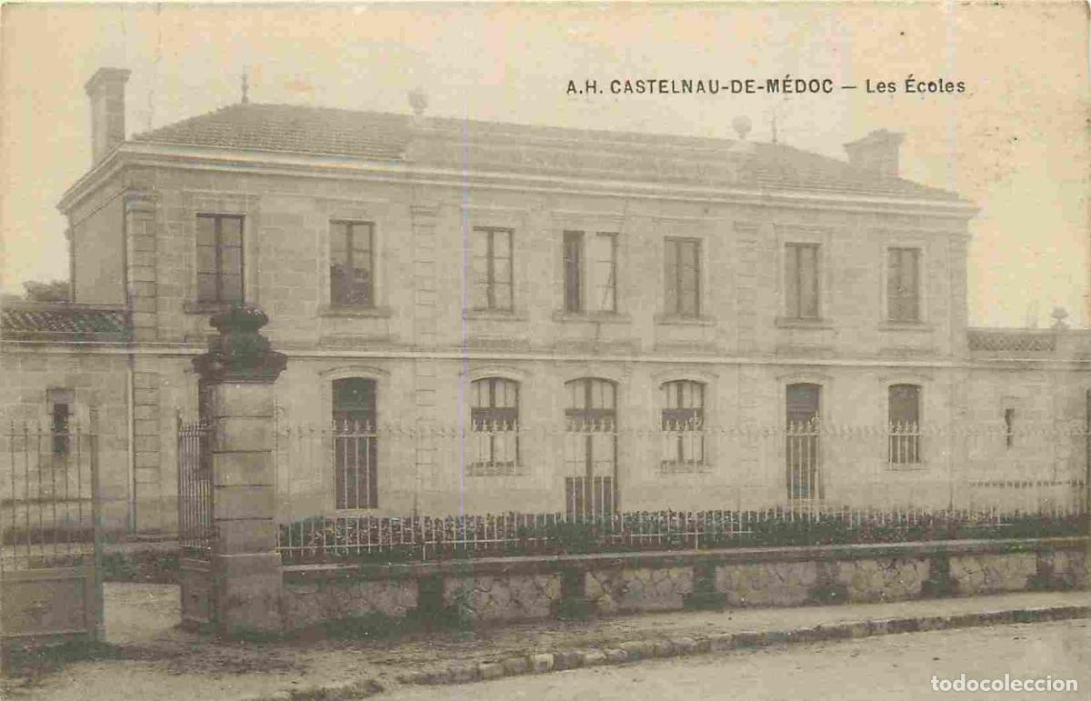 Cartes Postales: France - 33 - Castelnau du M&eacute;doc - Les &eacute;coles - CPA - Etat froissure - Voir Scans Recto-Verso