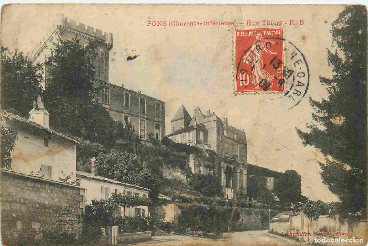 Cartes Postales: France - 17 - Pons - Rue Thiers - CPA - Oblit&eacute;ration de 1909 - Etat l&eacute;g&egrave;re froissure - Voir Scans Re