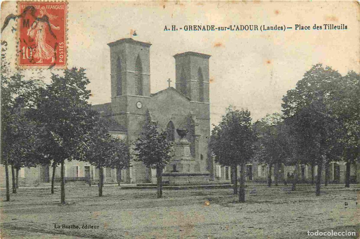 Postais: France - 40 - Grenade sur l'Adour - Place des tilleuls - CPA - Oblit&eacute;ration de 1918 - Voir Scans Rec