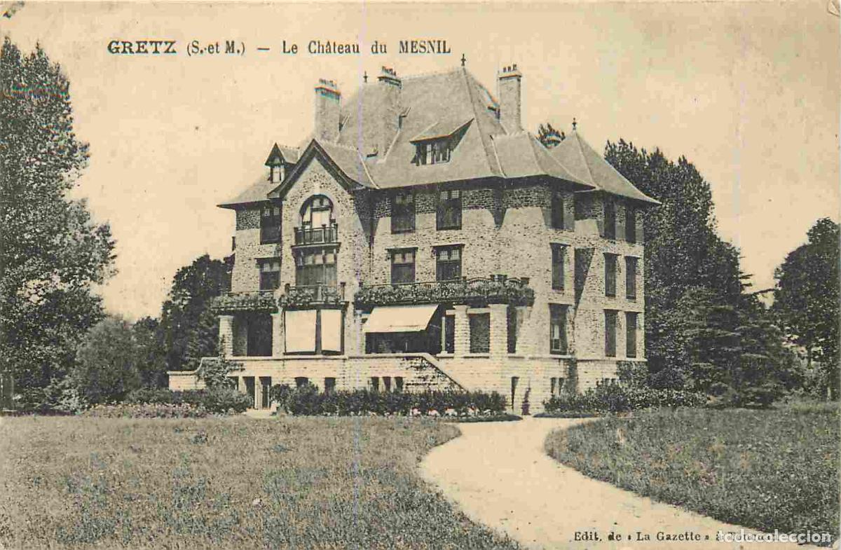 Postais: France - 77 - Gretz - Ch&acirc;teau du Mesnil - CPA - Voir Scans Recto-Verso