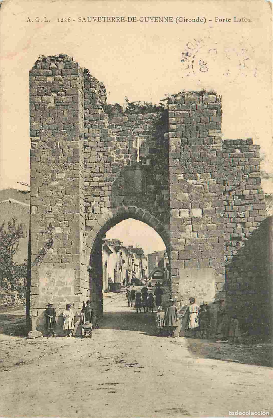 Postais: France - 33 - Sauveterre de Guyenne - Porte Lafon - Anim&eacute;e - CPA - Oblit&eacute;ration de 1906 - Voir Scans