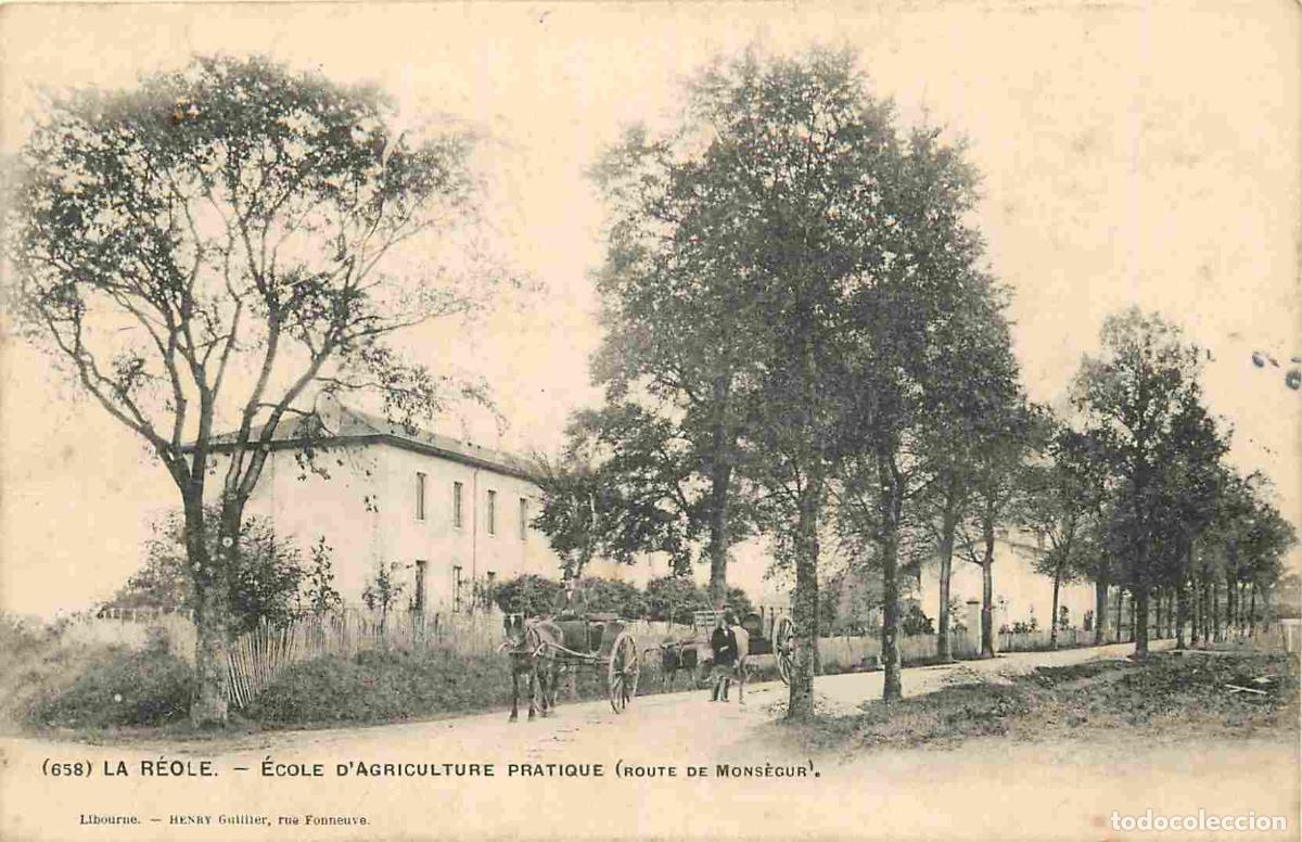 Postais: France - 33 - La R&eacute;ole - &Eacute;cole d'agriculture pratique - route de monts&eacute;gur - Anim&eacute;e - CPA - Oblit&eacute;r