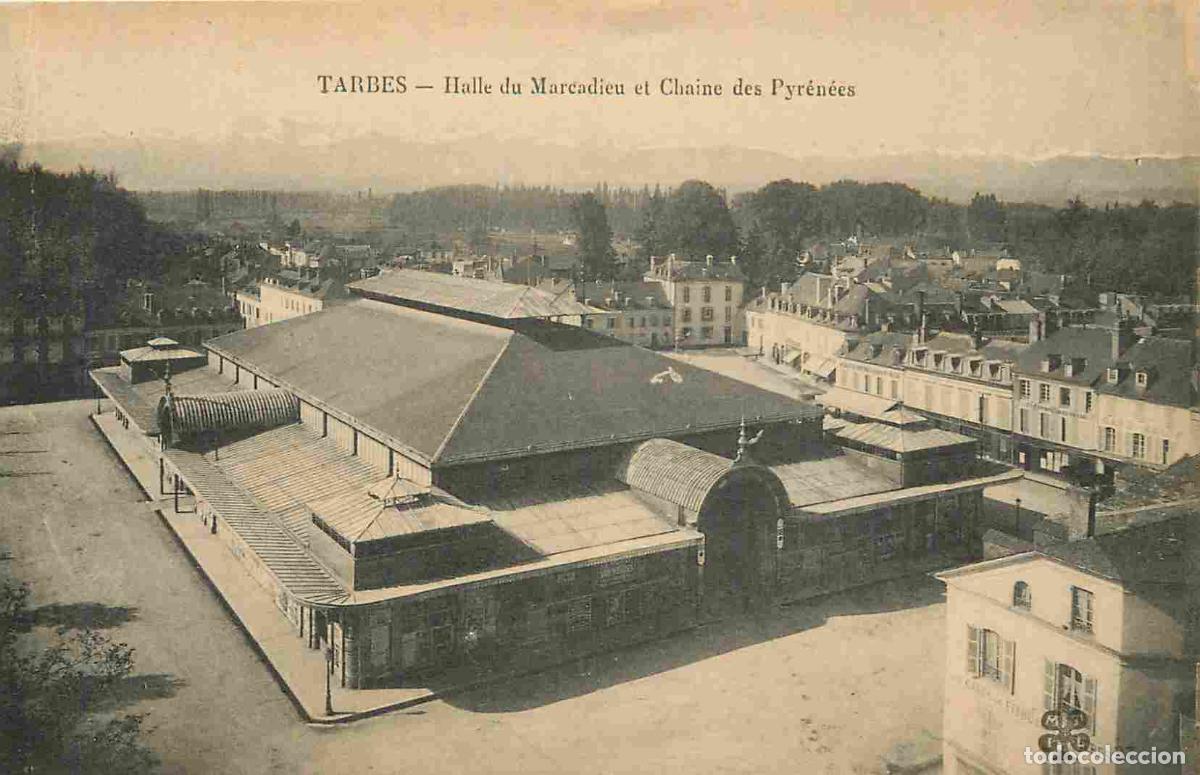 Postkarten: France - 65 - Tarbes - Halle du Marcadieu et cha&icirc;ne des Pyr&eacute;n&eacute;es - Carte provenant d'un Carnet - CPA
