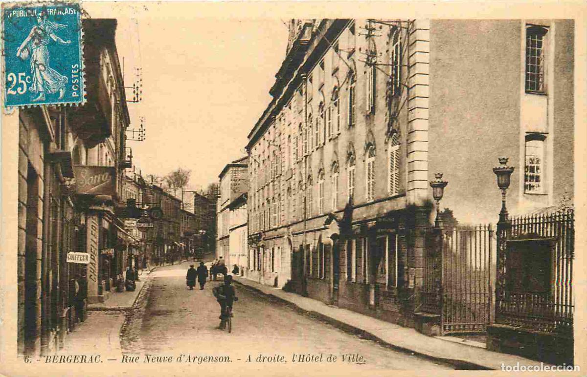 Postkarten: France - 24 - Bergerac - Rue Neuve d'Argenson - &agrave; droite l'h&ocirc;tel de ville - Anim&eacute;e - CPA - Voir Scan