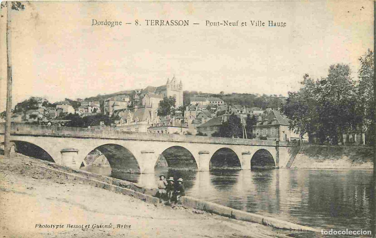 Postkarten: France - 24 - Terrasson - Pont Neuf et ville haute - Anim&eacute;e - CPA - Voir Scans Recto-Verso