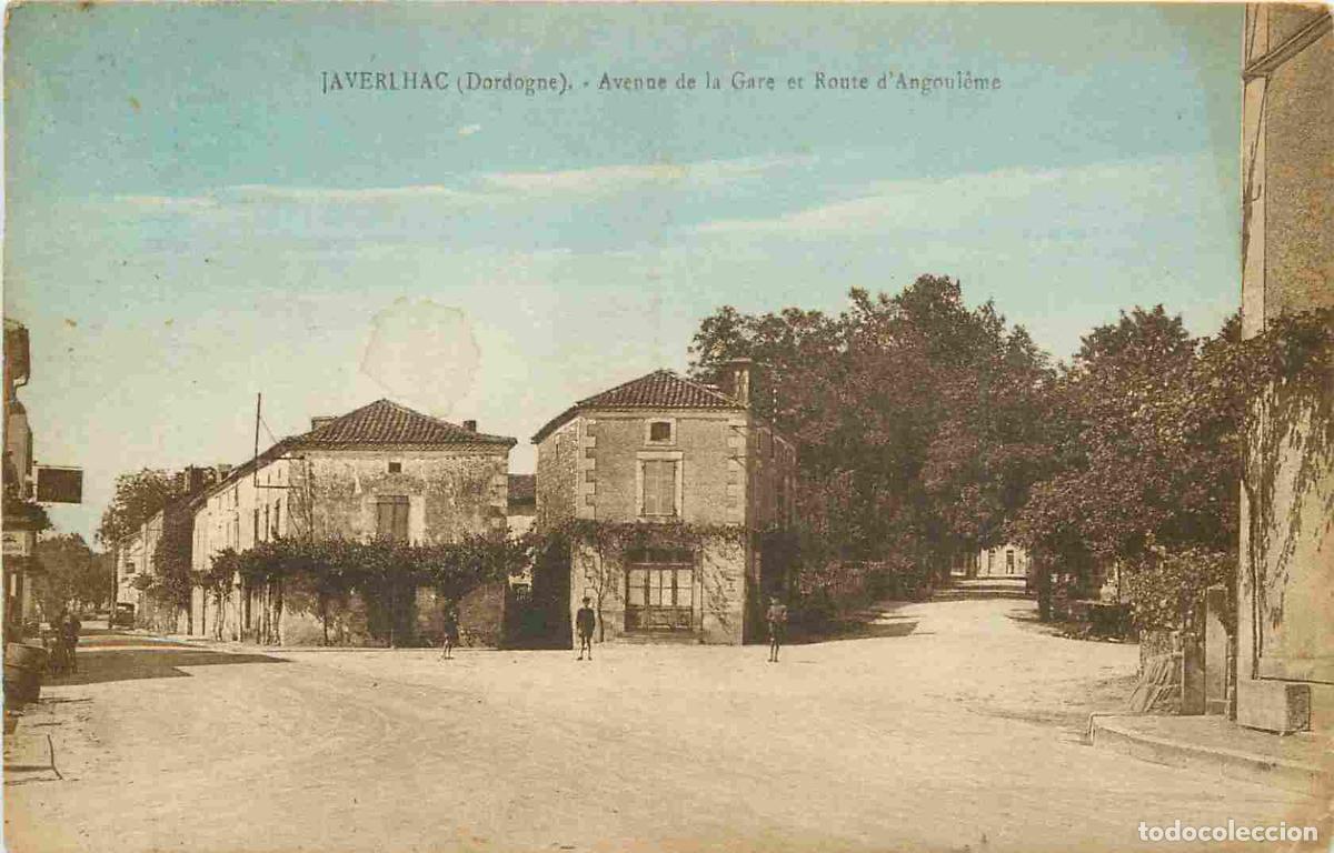 Postais: France - 24 - Javerlhac - Avenue de la gare et route d'Angoul&ecirc;me - Anim&eacute;e - CPA - Oblit&eacute;ration de 19