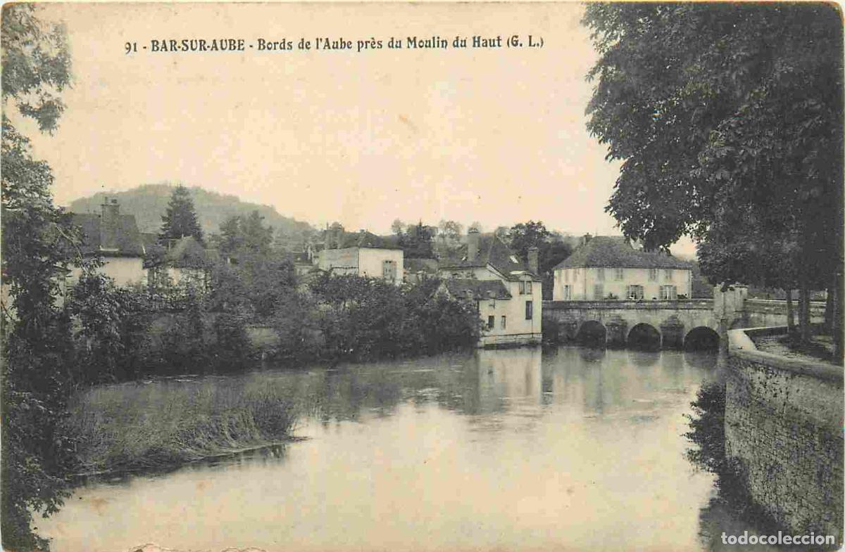 Cartoline: France - 10 - Bar sur Aube - Bord de l'Aube pr&egrave;s du moulin du haut - CPA - Etat froissure et l&eacute;g&egrave;rem