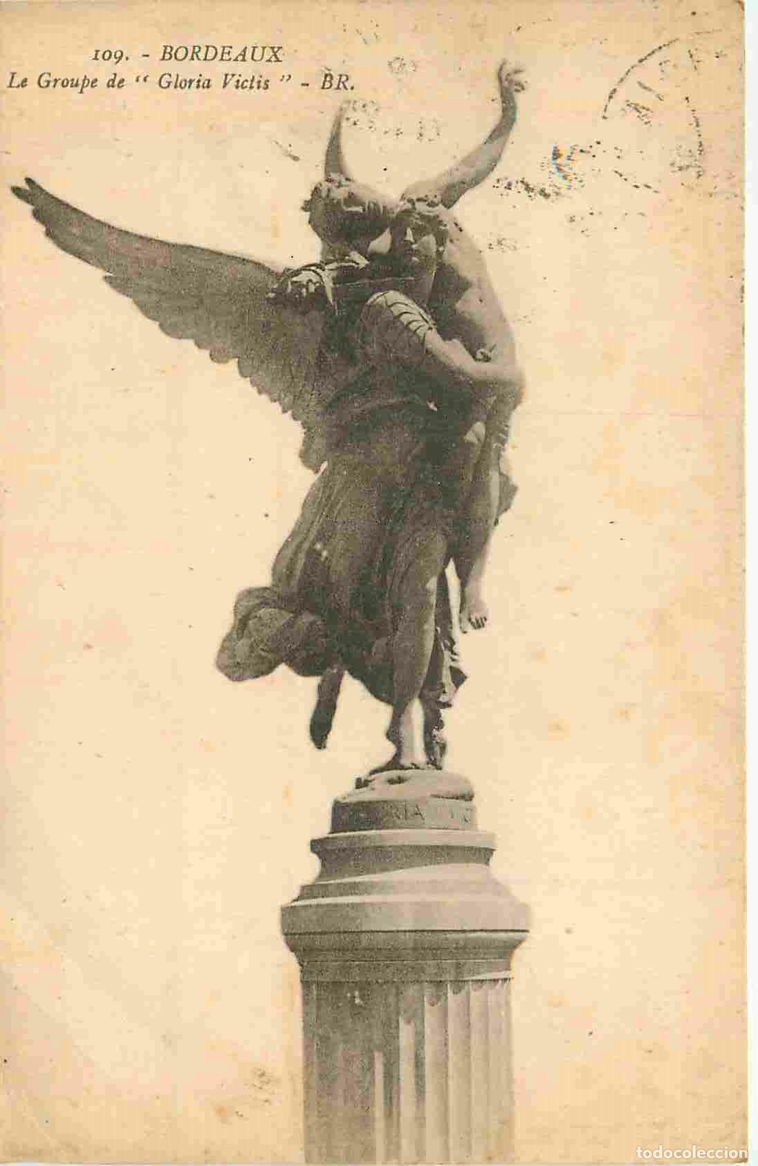Cartoline: France - 33 - Bordeaux - Le groupe de Gloria Victis - CPA - Oblit&eacute;ration de 1928 - Voir Scans Recto-