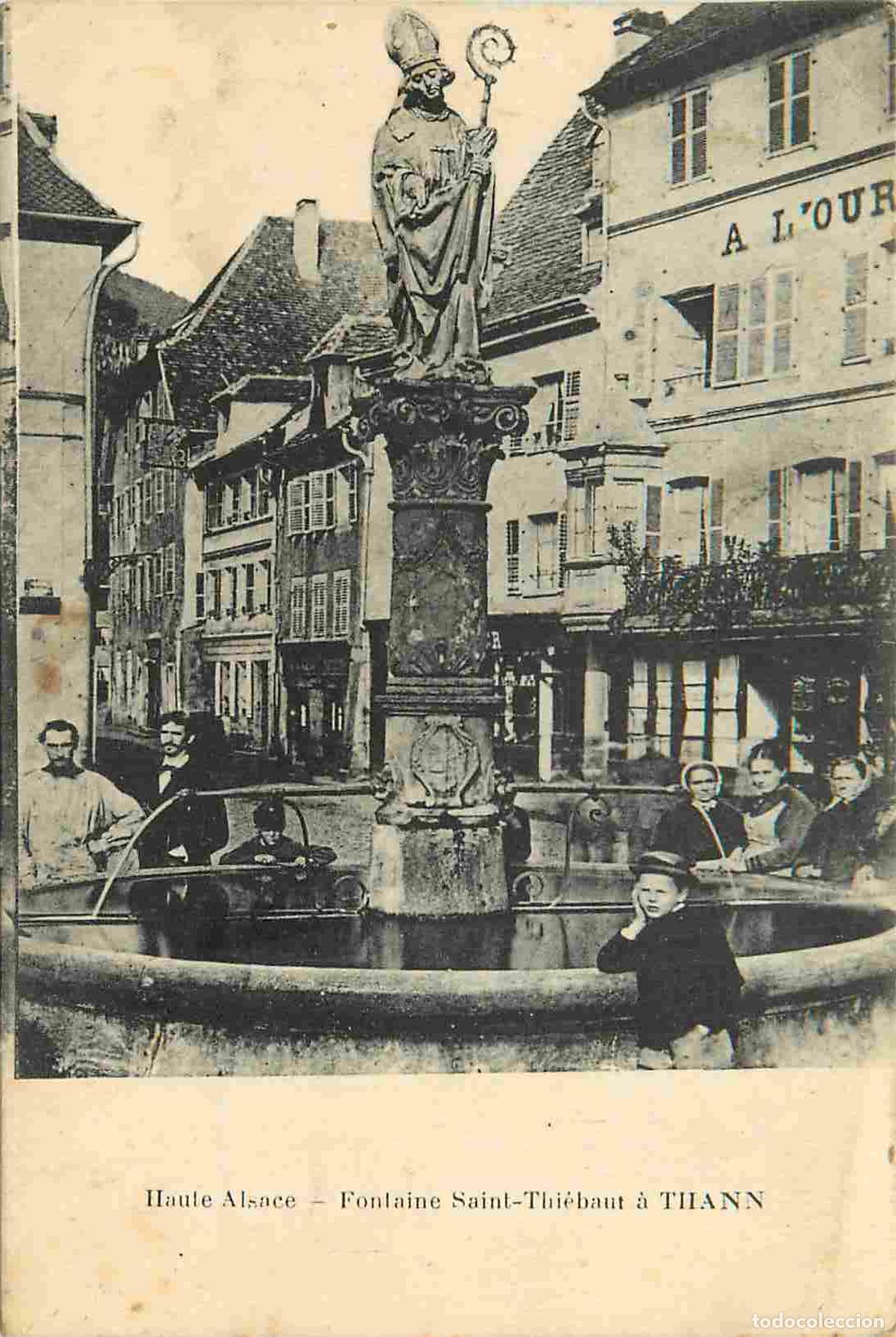 Postcards: France - 68 - Thann - Fontaine Saint Thi&eacute;baut - Anim&eacute;e - CPA - Voir Scans Recto-Verso