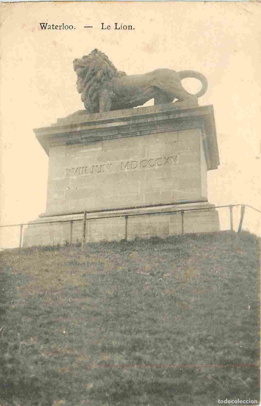 Postcards: Belgique - Waterloo - Le Lion - CPA - Oblit&eacute;ration de 1912 - Voir Scans Recto-Verso