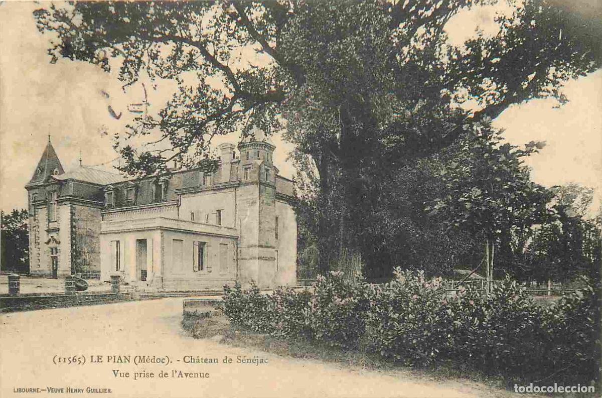 Postales: France - 33 - Le Pian - Ch&acirc;teau de S&eacute;n&eacute;jac - vue prise de l'avenue - CPA - Voir Scans Recto-Verso