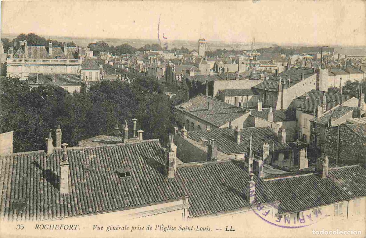 Postais: France - 17 - Rochefort sur Mer - Vue g&eacute;n&eacute;rale prise de l'&Eacute;glise Saint-Louis - CPA - Oblit&eacute;ration de