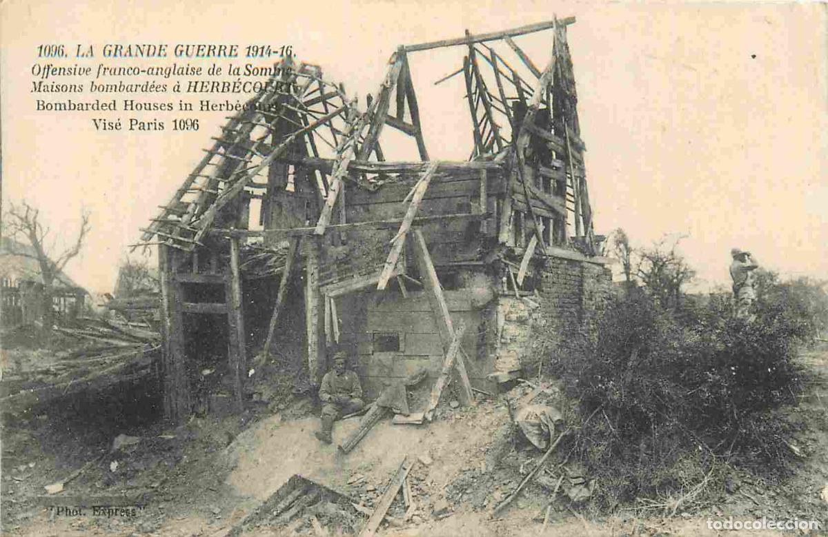 Postais: France - 80 - Herbecourt - Guerre 1914-18 - Offensive Franco anglaise de la somme - maisons bombard&eacute;