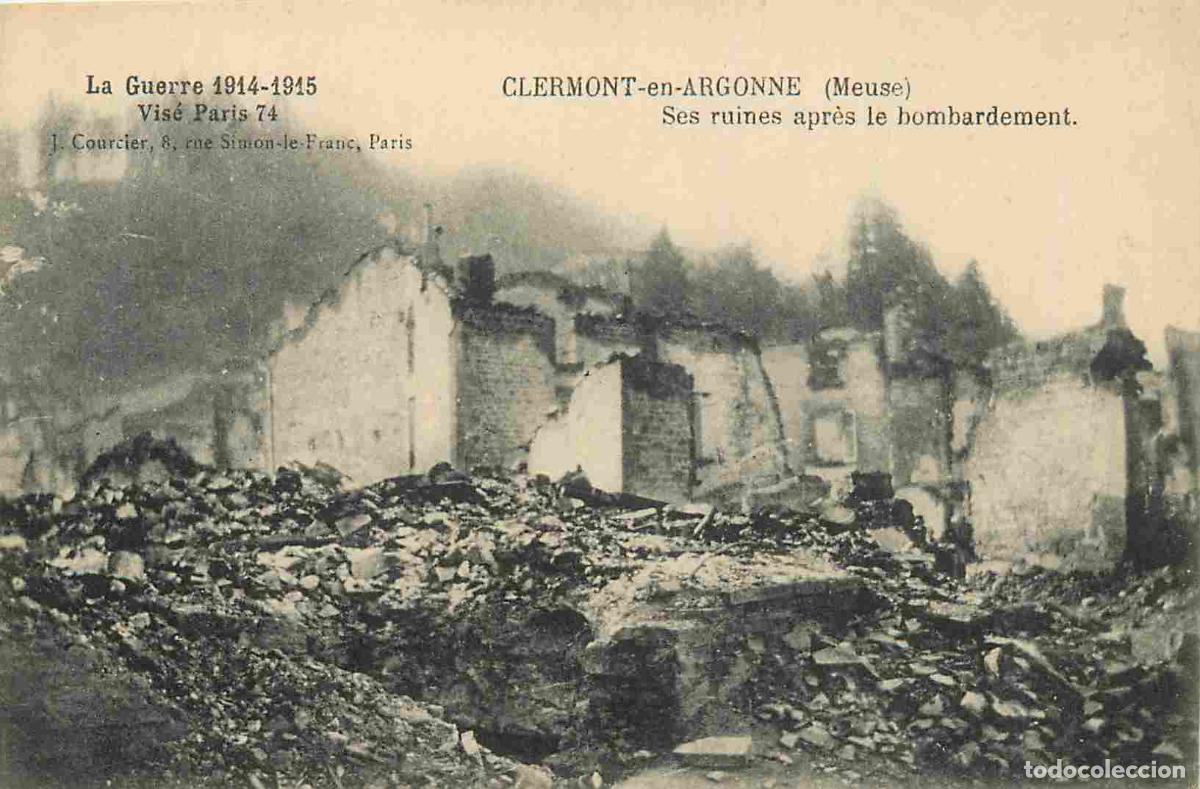 Postais: France - 55 - Clermont en Argonne - Guerre 1914-1918 - Ses ruines apr&egrave;s le bombardement - CPA - Voya