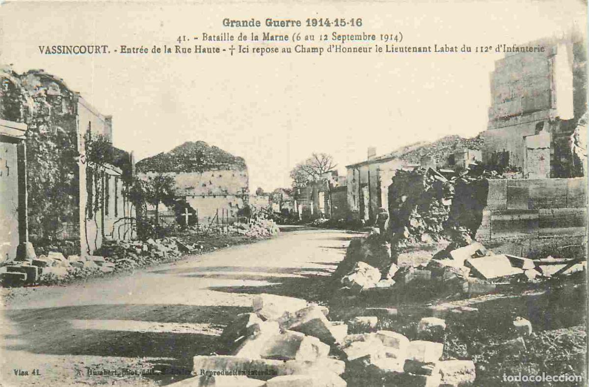 Postais: France - 55 - Vassincourt - Guerre 1914-18 - Bataille de la Marne - Entr&eacute;e de la rue Haute - ici rep