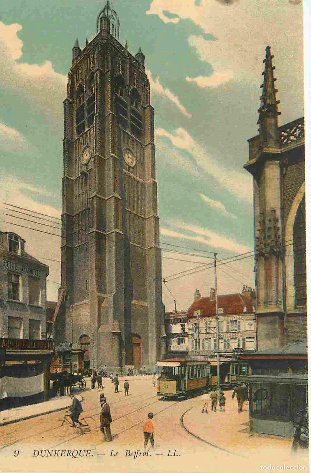 Postales: France - 59 - Dunkerque - Le beffroi - Anim&eacute;e - Tramway - Coloris&eacute;e - Carte provenant d'un Carnet -