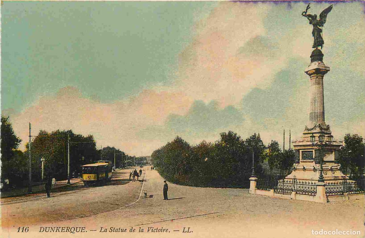 Postales: France - 59 - Dunkerque - La statue de la victoire - Anim&eacute;e - Tramway - Coloris&eacute;e - Carte provenant