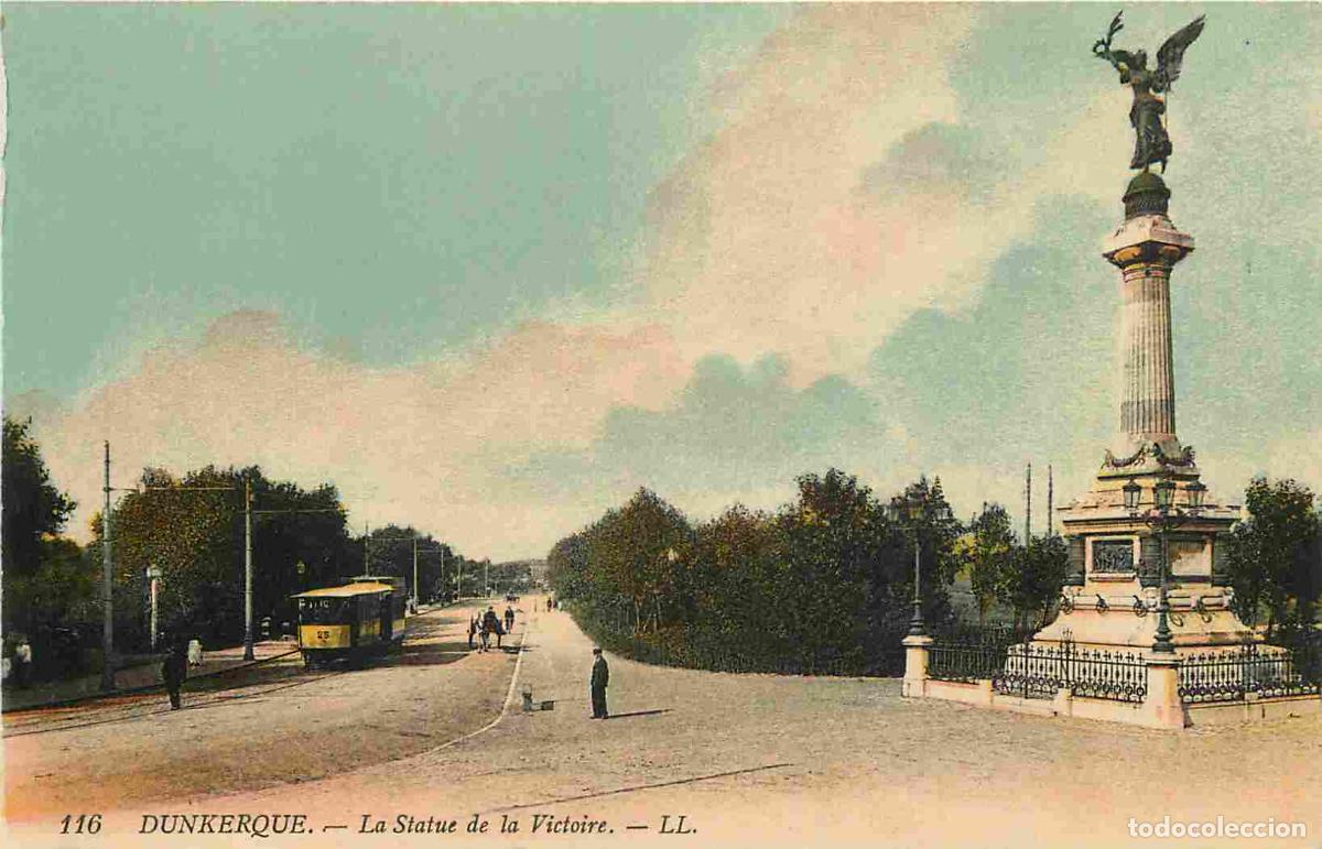Postales: France - 59 - Dunkerque - La statue de la victoire - Anim&eacute;e - Tramway - Coloris&eacute;e - Carte provenant