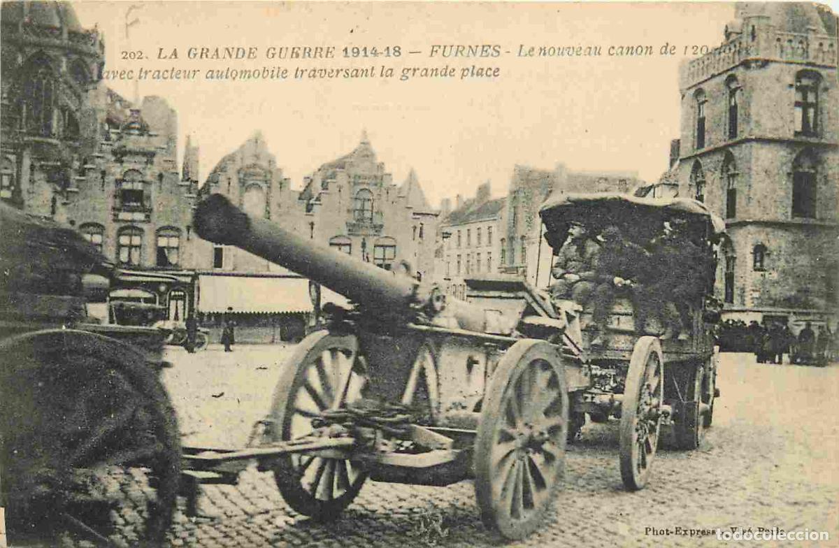 Cartes Postales: Belgique - Furnes - Le nouveau canon de 120 avec tracteur automobile traversant la grande place - An