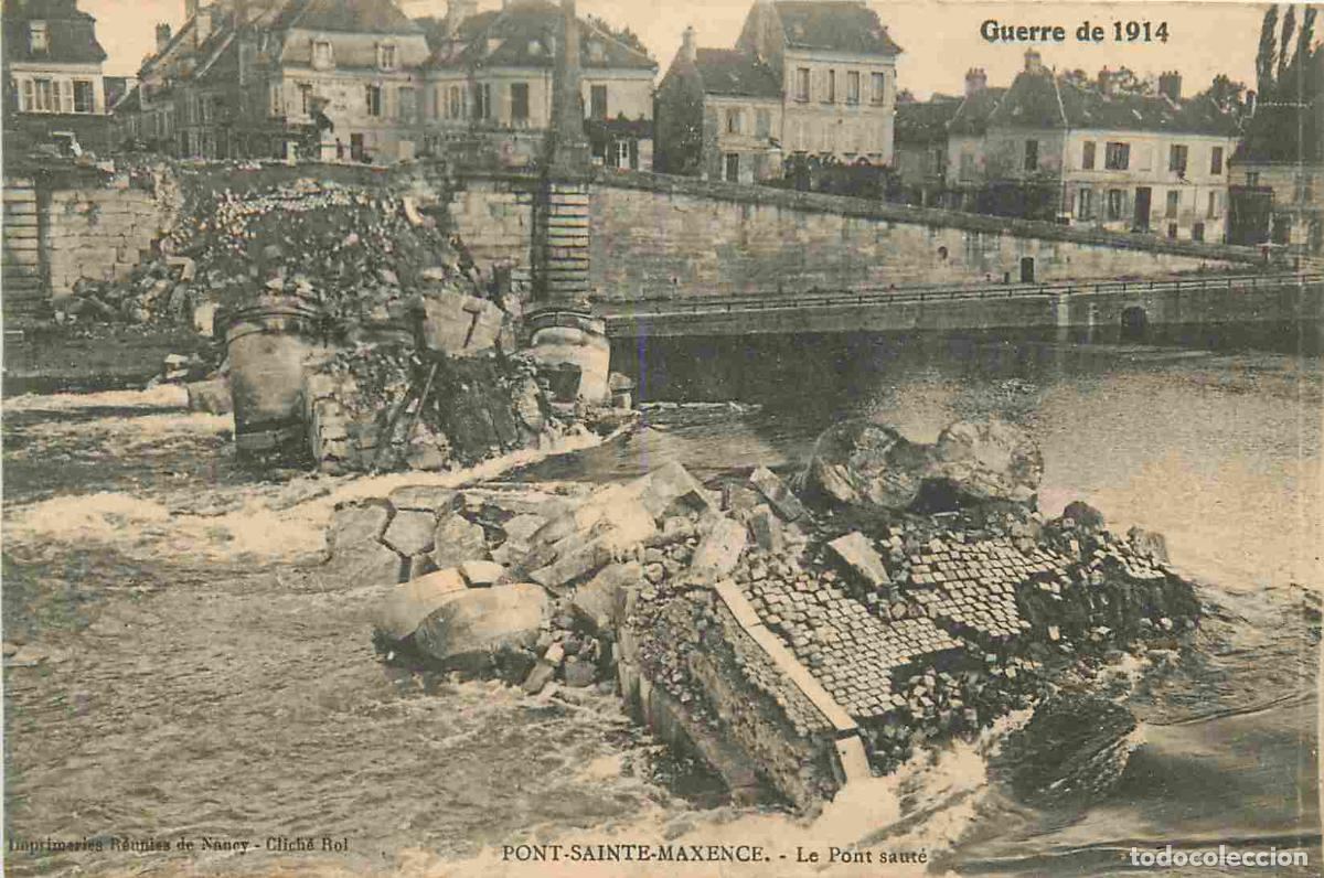 Cartes Postales: France - 60 - Pont-Sainte-Maxence - Guerre 1914-18 - Le Pont saut&eacute; - CPA - Oblit&eacute;ration de 1915 - V
