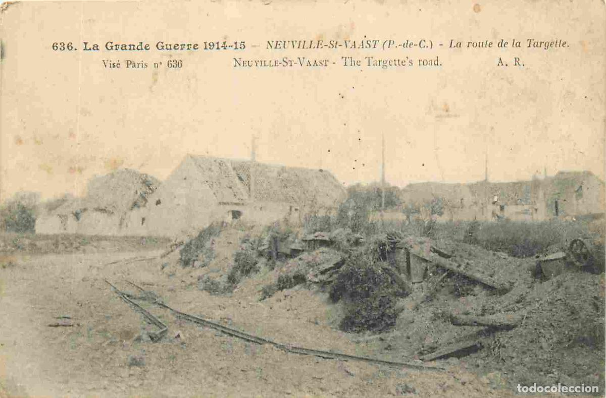 Cartes Postales: France - 62 - Neuville St Vaast - Guerre 1914-18 - La route de la Targette - Ruines - CPA - Voir Sca