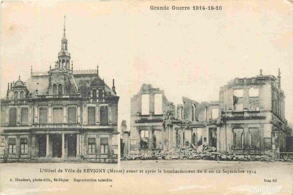 Cartes Postales: France - 55 - Revigny - Guerre 1914-18 - L'h&ocirc;tel de ville avant et apr&egrave;s le bombardement du 6 au 12